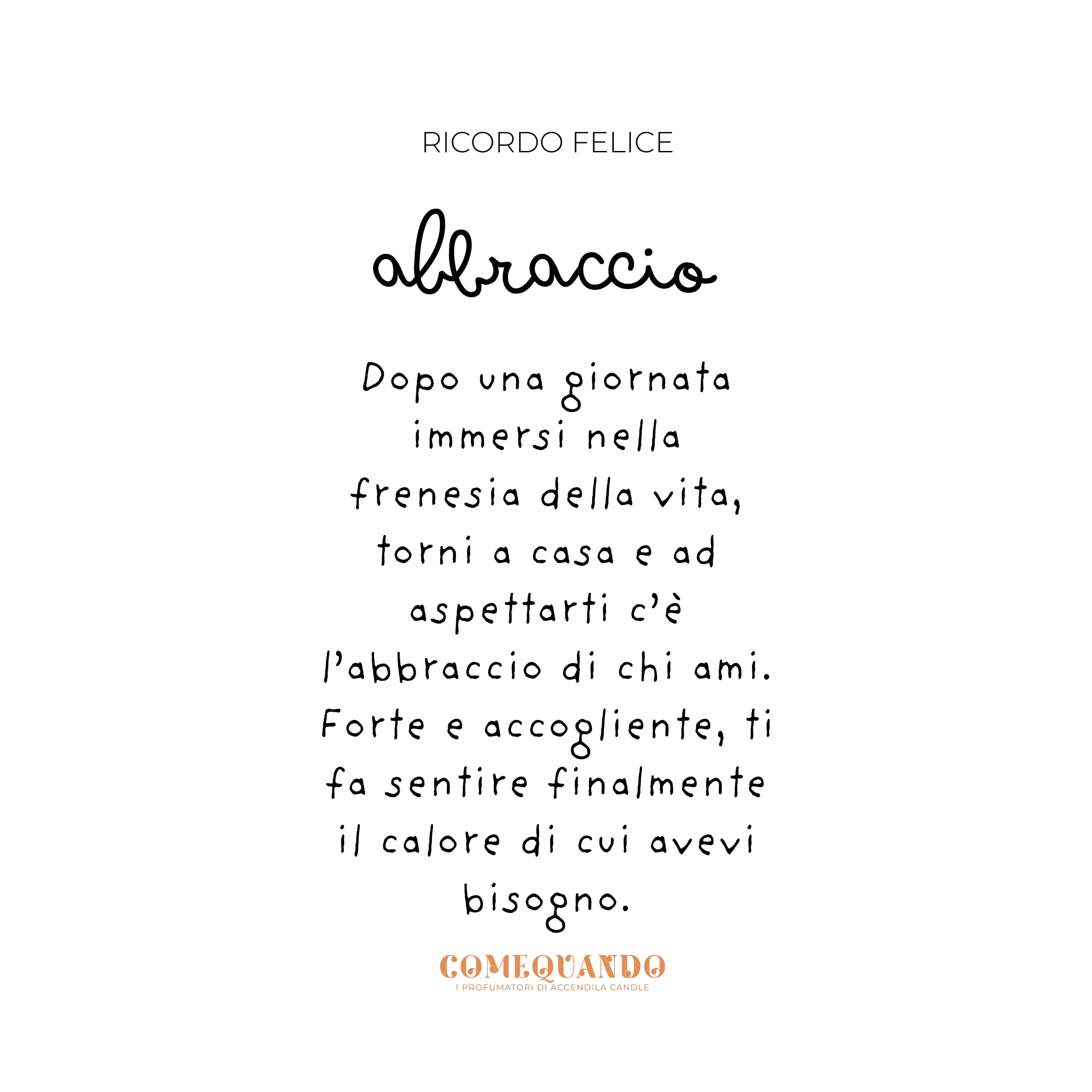 Come Quando - Abbraccio