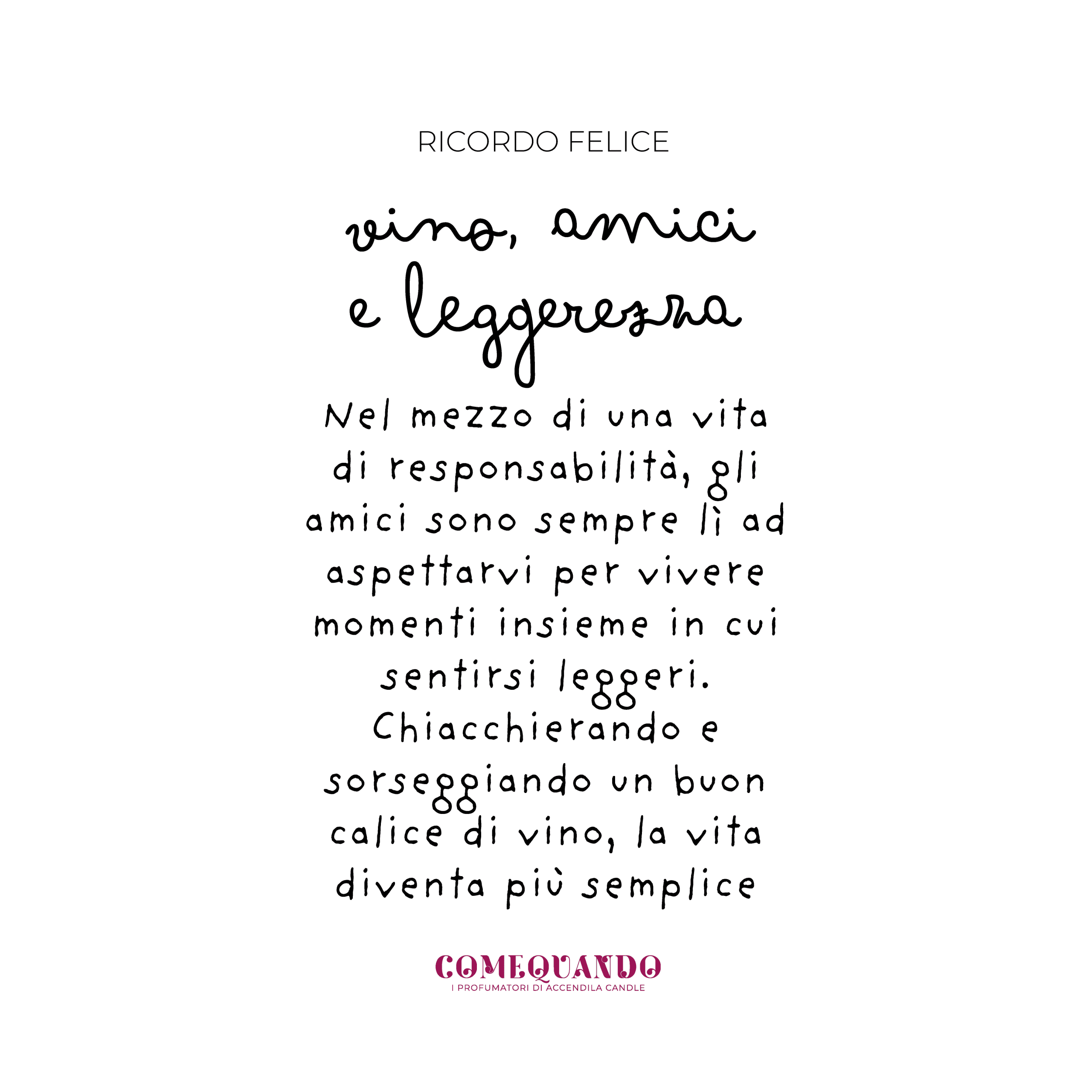 Come Quando - Amici