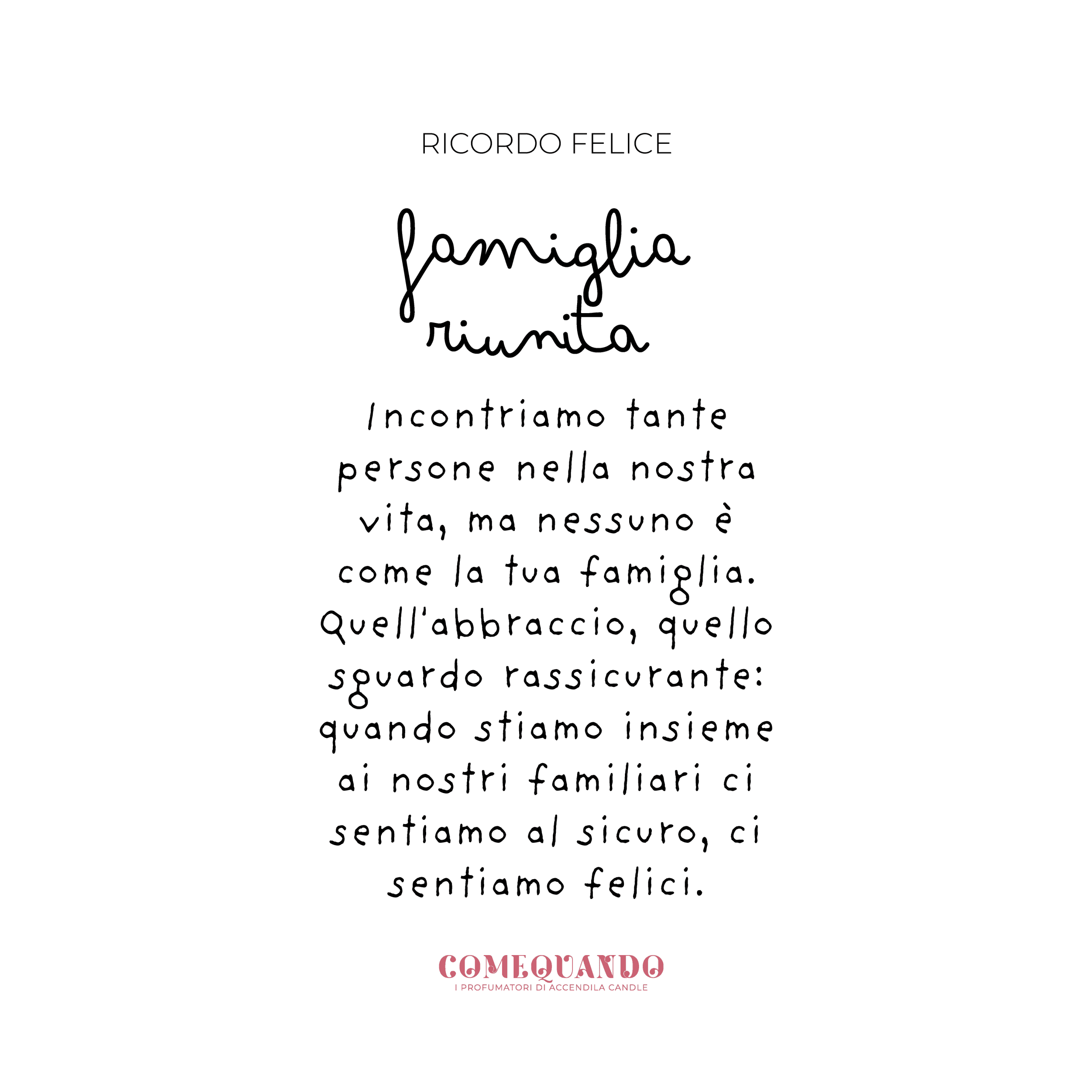 Come Quando - Famiglia