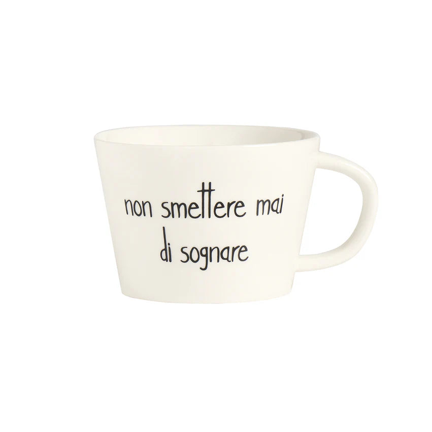 Tazza Colazione Non smettere mai di sognare